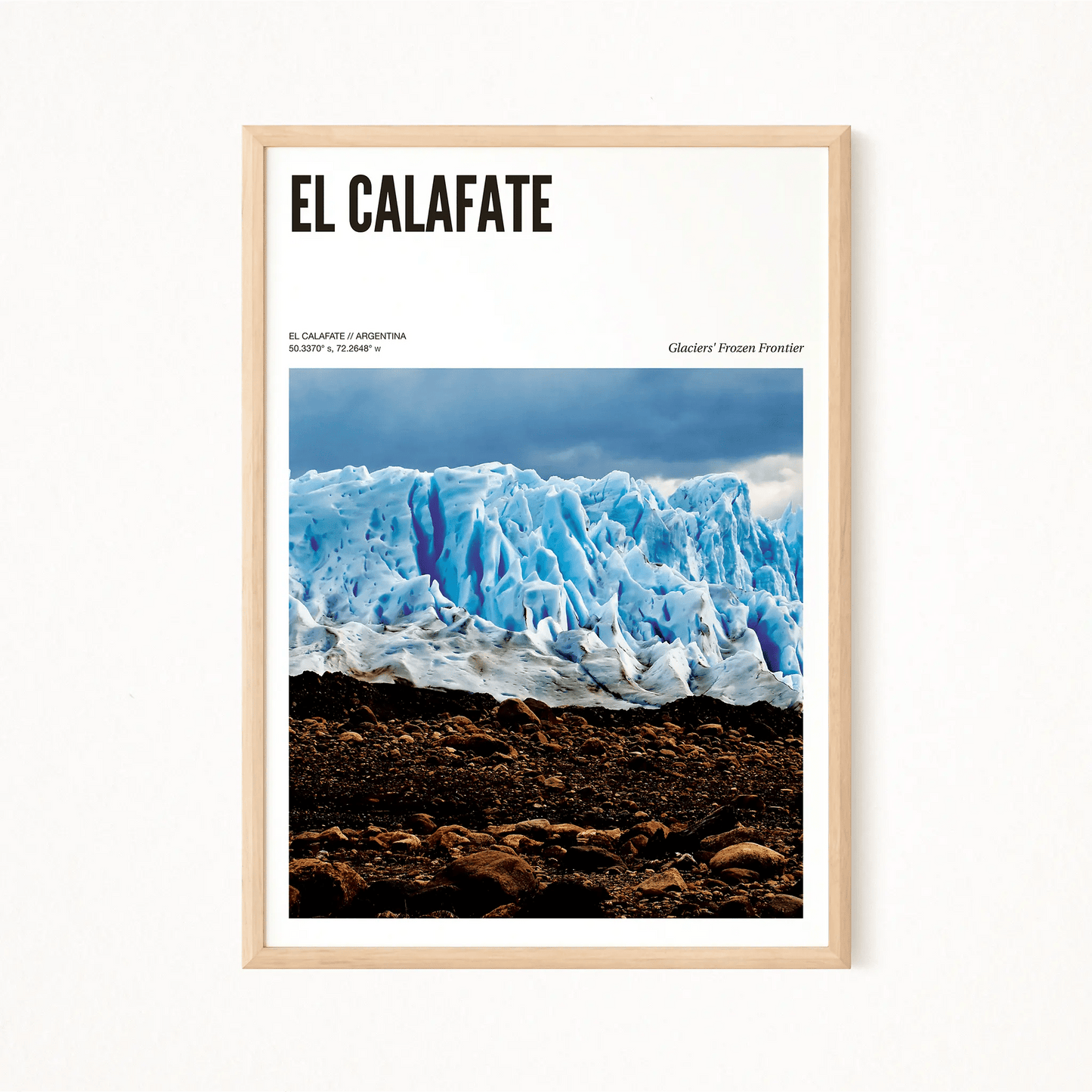 El Calafate Odyssey Poster - The Globe Gallery